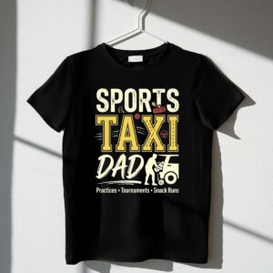 Sports Taxi Dad 1 T Shirt.jpg