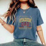 Stadium Dad Vintage Comfort Colors T Shirt 2.jpg