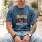 Stadium Dad Vintage Comfort Colors T Shirt 6.jpg