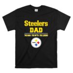 Steelers Dad The Man The Myth The Legend T Shirt 6.jpg