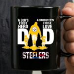 Steelers Dad a sons first hero a daughters first love 3 mug 1.jpg
