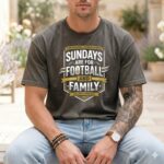 Sundays Are For Football And Family Comfort Colors T Shirt 4.jpg