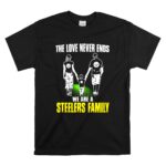 The Love Never Ends We Are A Steelers Family T Shirt 6.jpg