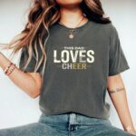This Dad Loves Cheer Comfort Colors T Shirt 7.jpg