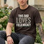 This Dad Loves Field Hockey Comfort Colors T Shirt 5.jpg