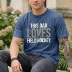 This Dad Loves Field Hockey Comfort Colors T Shirt 8.jpg