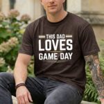 This Dad Loves Game Day Comfort Colors T Shirt 5.jpg