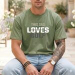 This Dad Loves Golf Comfort Colors T Shirt 3.jpg