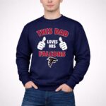 This Dad Loves His Atlanta Falcons 3 Sweatshirt.jpg