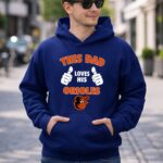 This Dad Loves His Baltimore Orioles 8 Hoodie.jpg