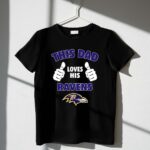 This Dad Loves His Baltimore Ravens 1 T Shirt.jpg