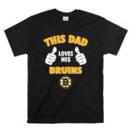 This Dad Loves His Boston Bruins T Shirt 6.jpg