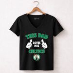 This Dad Loves His Boston Celtics 7 Womens V Neck.jpg