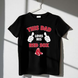 This Dad Loves His Boston Red Sox 1 T Shirt.jpg