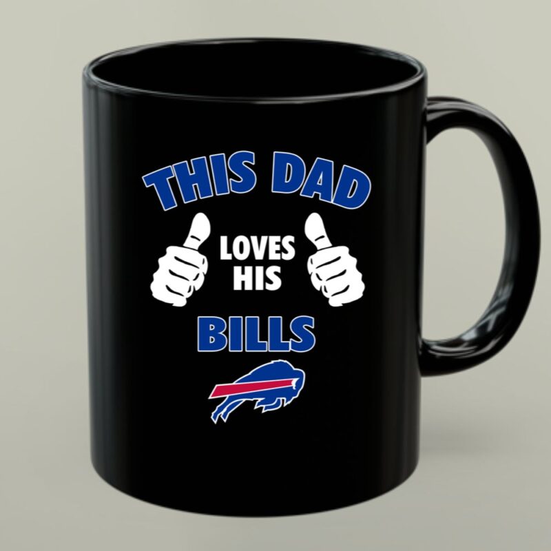 This Dad Loves His Buffalo Bills 1 mug.jpg