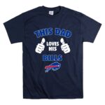 This Dad Loves His Buffalo Bills T Shirt 7.jpg