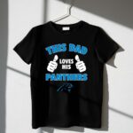 This Dad Loves His Carolina Panthers 1 T Shirt.jpg