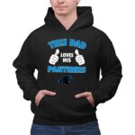 This Dad Loves His Carolina Panthers 2 Hoodie.jpg
