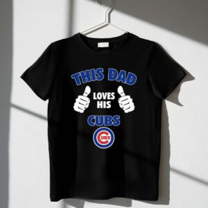 This Dad Loves His Chicago Cubs 1 T Shirt.jpg