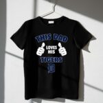 This Dad Loves His Detroit Tigers 1 T Shirt.jpg