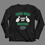 This Dad Loves His Florida Gators 4 Long Sleeves.jpg