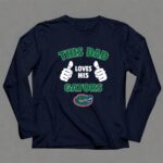 This Dad Loves His Florida Gators 6 Long Sleeves.jpg