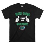 This Dad Loves His Florida Gators T Shirt 6.jpg
