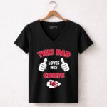 This Dad Loves His Kansas City Chiefs Shirt 7 Womens V Neck.jpg