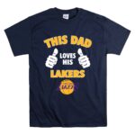 This Dad Loves His Los Angeles Lakers T Shirt 7.jpg