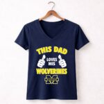 This Dad Loves His Michigan Wolverines 5 Womens V Neck.jpg