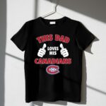 This Dad Loves His Montreal Canadians 1 T Shirt.jpg