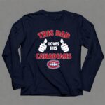 This Dad Loves His Montreal Canadians 6 Long Sleeves.jpg