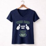 This Dad Loves His New York Jets Shirt 5 Womens V Neck.jpg