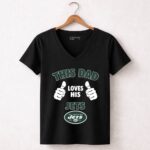 This Dad Loves His New York Jets Shirt 7 Womens V Neck.jpg