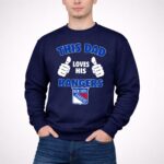 This Dad Loves His New York Rangers 3 Sweatshirt.jpg
