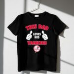 This Dad Loves His New York Yankees 1 T Shirt.jpg