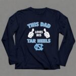This Dad Loves His North Carolina Tar Heels 6 Long Sleeves.jpg