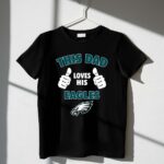 This Dad Loves His Philadelphia Eagles Shirt 1 T Shirt.jpg