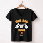 This Dad Loves His Phoenix Suns 7 Womens V Neck.jpg