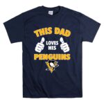 This Dad Loves His Pittsburgh Penguins T Shirt 7.jpg