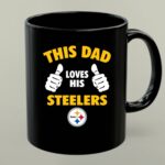 This Dad Loves His Pittsburgh Steelers 1 mug.jpg
