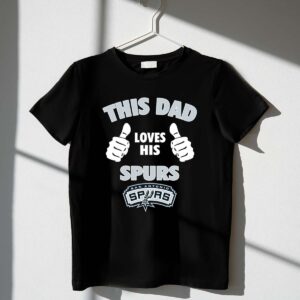 This Dad Loves His San Antonio Spurs 1 T Shirt.jpg