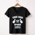 This Dad Loves His San Antonio Spurs 7 Womens V Neck.jpg