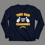 This Dad Loves His San Diego Chargers Shirt 6 Long Sleeves.jpg