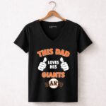 This Dad Loves His San Francisco Giants 7 Womens V Neck.jpg