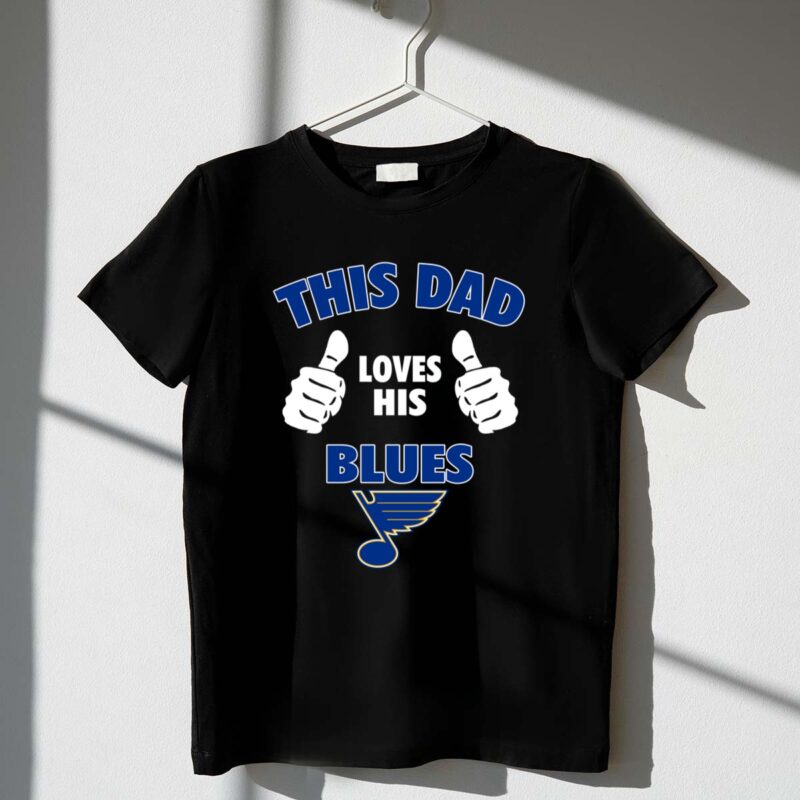 This Dad Loves His St Louis Blues 1 T Shirt.jpg