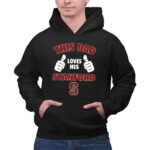 This Dad Loves His Stanford University 2 Hoodie.jpg