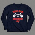 This Dad Loves His Tampa Bay Buccaneers 6 Long Sleeves.jpg