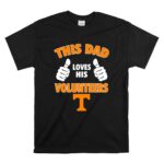 This Dad Loves His Tennessee Volunteers T Shirt 6.jpg