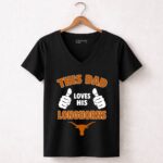 This Dad Loves His Texas Longhorns 7 Womens V Neck.jpg